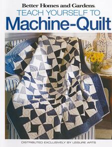 Leisure Arts Bhg Teach Yourself To Machine Quilt