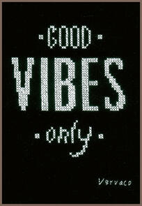 Vervaco  Cross Stitch Kit - Good vibes only