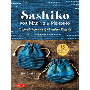 Tuttle Publishing  Sashiko for Making and Mending - Saki Iiduka