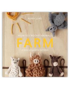 TOFT  How to Crochet: FARM Mini Menagerie Book