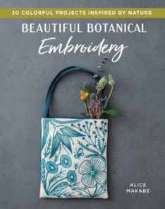 Zakka Workshop Beautiful Botanical Embroidery by Alice Makabe