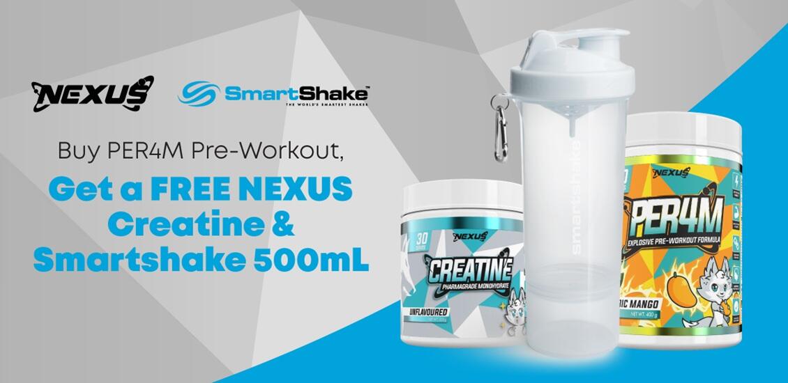 Nexus per4m shaker and creatine 